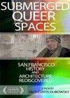Submerged Queer Spaces (2012).jpg